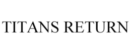 TITANS RETURN