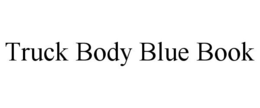 TRUCK BODY BLUE BOOK