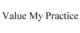 VALUE MY PRACTICE
