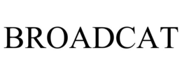 BROADCAT