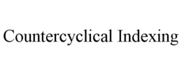 COUNTERCYCLICAL INDEXING