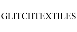 GLITCHTEXTILES
