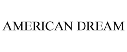 AMERICAN DREAM