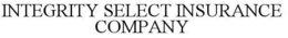 INTEGRITY SELECT INSURANCE COMPANY