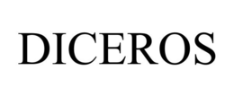 DICEROS