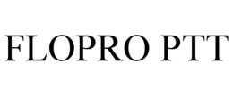 FLOPRO PTT