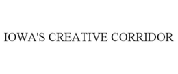 IOWA'S CREATIVE CORRIDOR