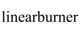 LINEARBURNER