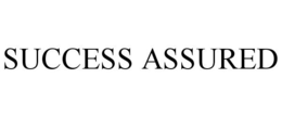 SUCCESS ASSURED