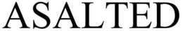 ASALTED