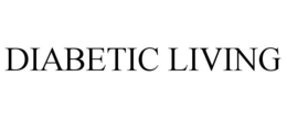 DIABETIC LIVING