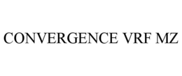 CONVERGENCE VRF MZ
