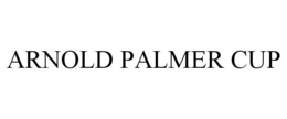 ARNOLD PALMER CUP