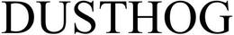 DUSTHOG