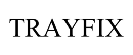 TRAYFIX