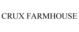 CRUX FARMHOUSE
