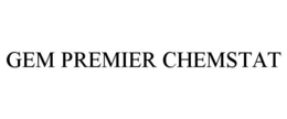 GEM PREMIER CHEMSTAT