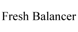 FRESH BALANCER