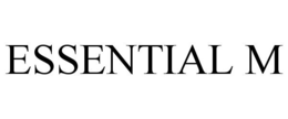 ESSENTIAL M