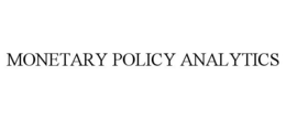 MONETARY POLICY ANALYTICS