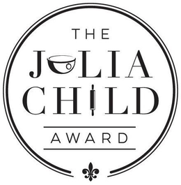 THE JULIA CHILD AWARD
