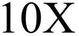 10X