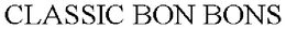 CLASSIC BON BONS