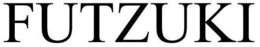 FUTZUKI