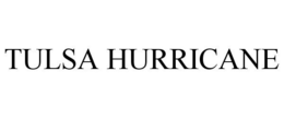 TULSA HURRICANE