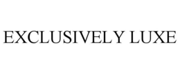 EXCLUSIVELY LUXE