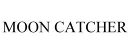 MOON CATCHER