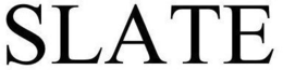 SLATE