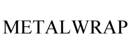 METALWRAP