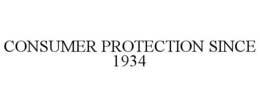 CONSUMER PROTECTION SINCE 1934