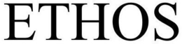 ETHOS