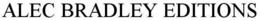 ALEC BRADLEY EDITIONS