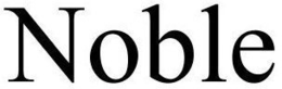 NOBLE