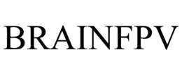BRAINFPV
