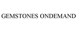 GEMSTONES ONDEMAND