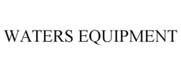 WATERS EQUIPMENT