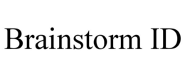 BRAINSTORM ID