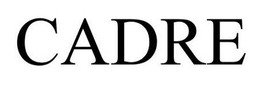 CADRE