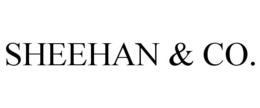 SHEEHAN & CO.