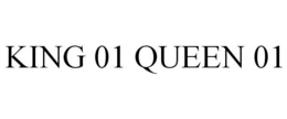 KING 01 QUEEN 01