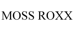 MOSS ROXX