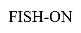FISH-ON