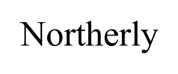 NORTHERLY