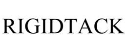 RIGIDTACK