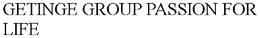 GETINGE GROUP PASSION FOR LIFE