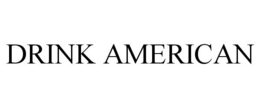DRINK AMERICAN